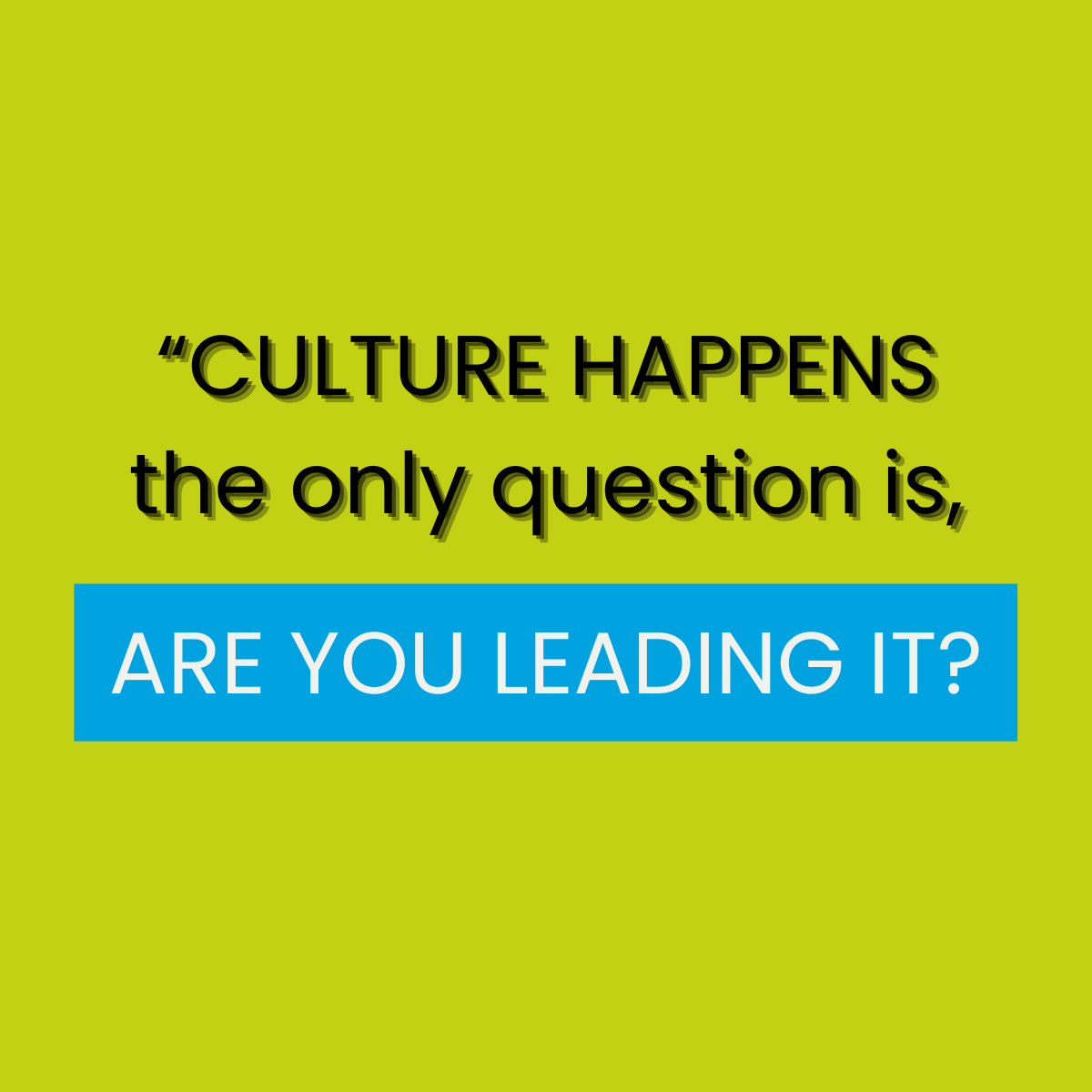 Culture Isn’t a Buzzword: It’s the Operating System of Your Business