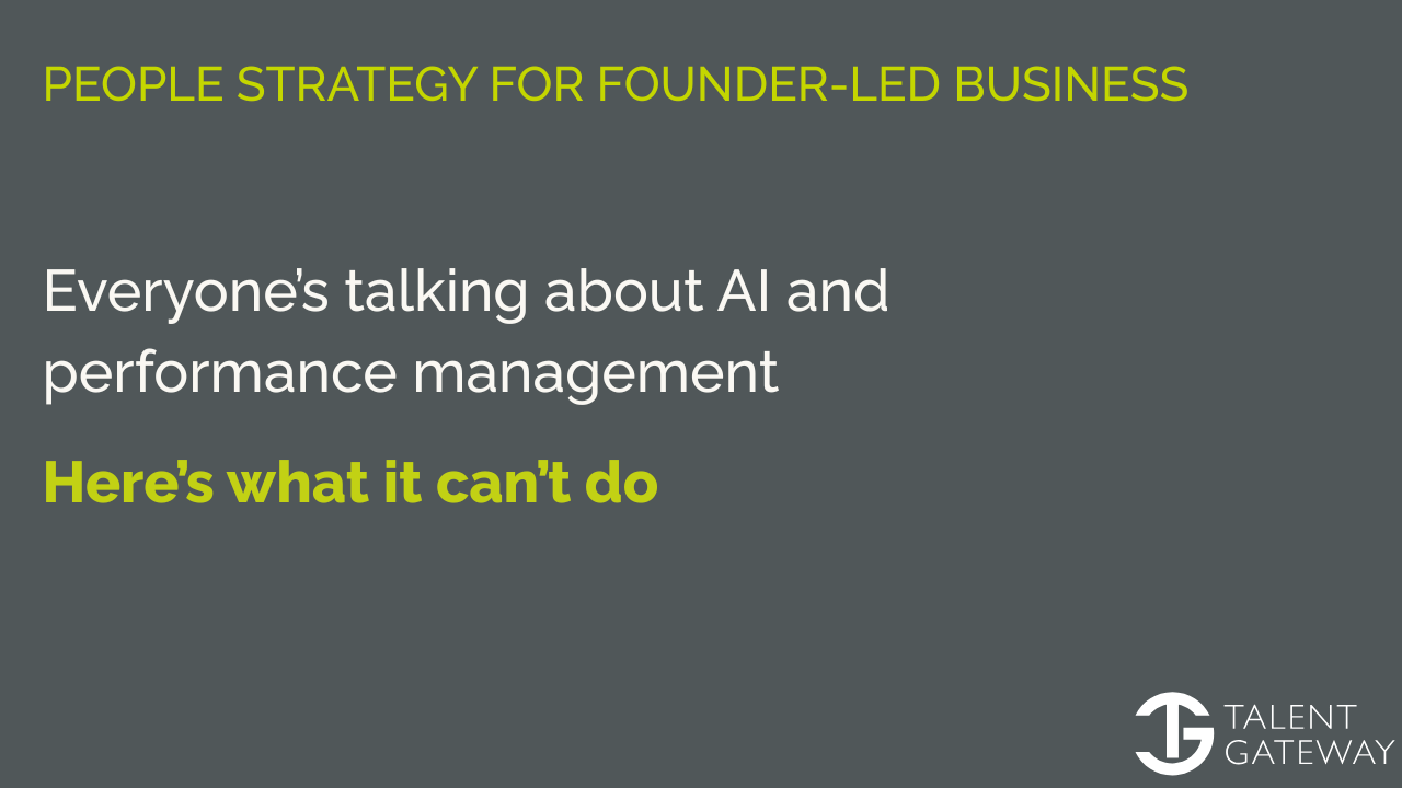 Everyone’s talking about AI and performance management. Here’s what it can’t do.